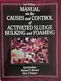 Image de Manual on the Causes and Control of Activated Sludge Bulking and Foaming, Second Edition