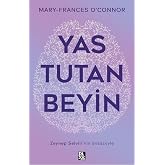 YAS TUTAN BEYİN