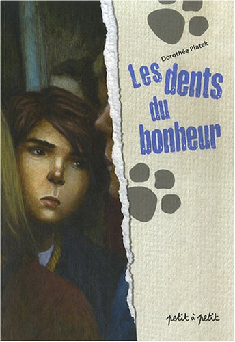 les  Dents du bonheur