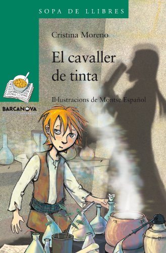 El cavaller de tinta (Llibres infantils i juvenilsSopa de llibres Sèrie verda)