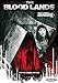 Blood Lands [Edizione: Stati Uniti]