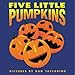 Five Little Pumpkins (Harper Growing Tree) by Public Domain, Dan Yaccarino