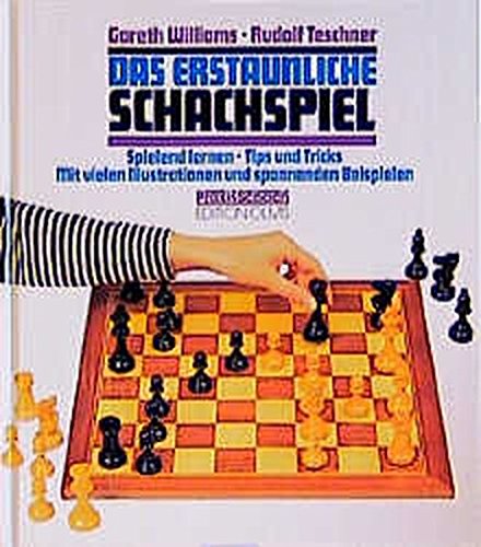 Download Das erstaunliche Schachspiel: Spielend lernen. Tips und Tricks. Mit vielen Illustrationen und spannenden Beispielen (Praxis Schach) Download Das erstaunliche Schachspiel: Spielend lernen. Tips und Tricks. Mit vielen Illustrationen und spannenden Beispielen (Praxis Schach)