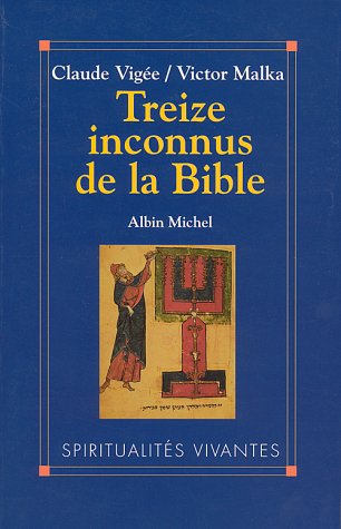 Treize inconnus de la Bible francais Treize inconnus de la Bible francais