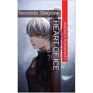 Heart Of Ice: Seconda Stagione