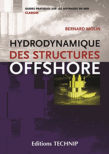 Hydrodynamique des structures offshore Hydrodynamique des structures offshore
