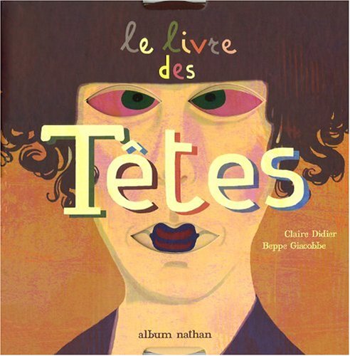 couverture de : Le livre des T&ecirc;tes