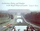 Image de Architecture, Poetry, and Number in the Royal Palace at Caserta