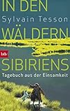 Image de In den Wäldern Sibiriens: Tagebuch aus der Einsamkeit