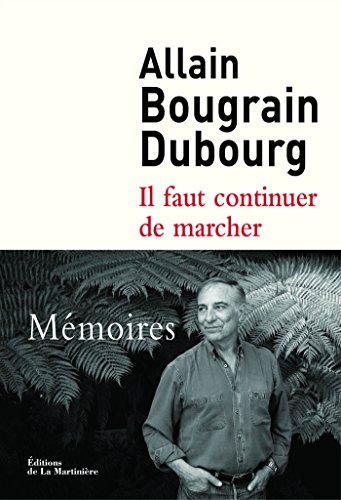 Download Il faut continuer de marcher. Mémoires