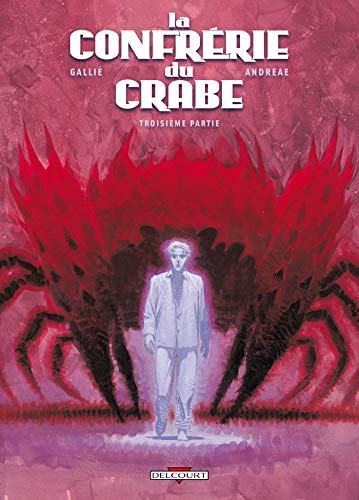 Télécharger Confrérie du crabe T03 livre En ligne