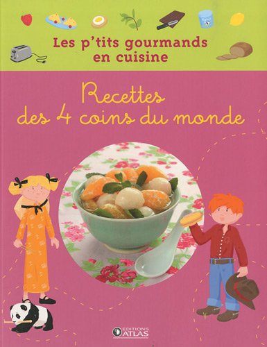couverture de : Recettes des 4 coins du monde