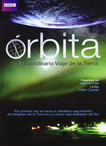 Órbita: El Extraordinario Viaje De La Tierra [DVD]