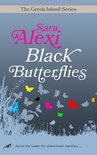 Télécharger Black Butterflies (The Greek Island Series Book 1) (English Edition) Francais PDF