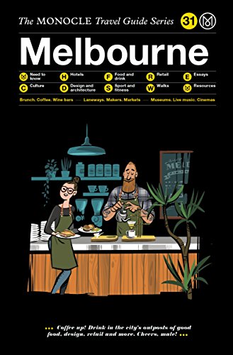Download Melbourne : The Monocle Travel series