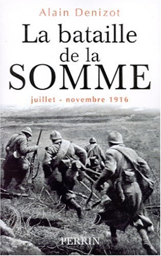 La  bataille de la Somme : juillet-novembre 1916
