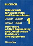Image de Wörterbuch für Bautechnik und Baumaschinen, Bd.1, Deutsch-Englisch