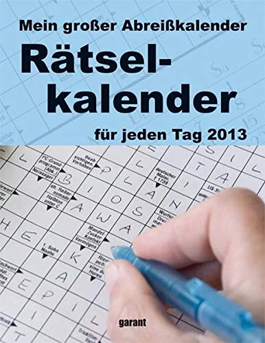 Mein großer Abreißkalender Rätselkalender 2013