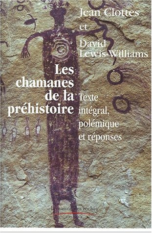 Les chamanes de la préhistoire Les chamanes de la préhistoire