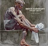 Bruce Sargeant and His Circle: Figure and Form by 