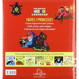 Fades i princeses (Larousse - Infantil / Juvenil - Catalán - A Partir De 5/6 Años - Col.Lecció Mini Larousse)