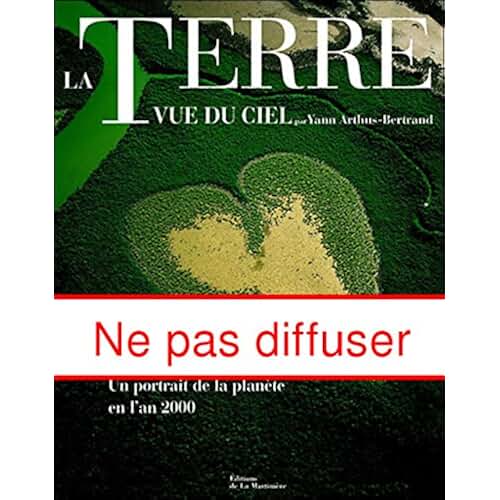 Amazon.fr La Terre vue du Ciel Beaux livres Livres