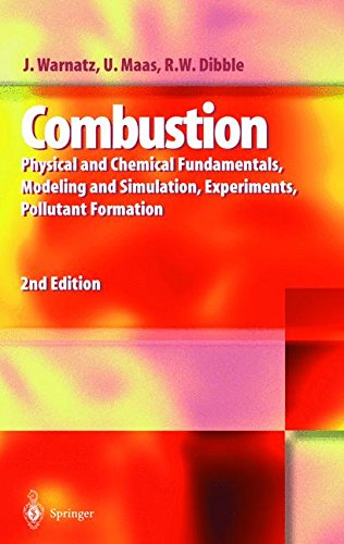 Download COMBUSTION. : Physical and chemical fundamentals, modeling and simulation, experiments, polluant formation, 2nd edition