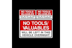 USSP&S No Tools or Valuables will be left in this vehicle overnight Sticker Sign - Van, Car, Taxi