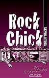 Image de Rock Chick Revolution (English Edition)