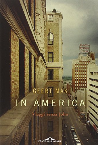In America. Viaggi senza John