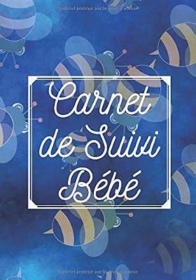 Carnet de suivis bébé: Journal de bord pour bébé et nouveau-nés, allaitement, carnet de notes sur le sommeil, l'éveil et la santé des bébés, ... humeurs du nourrisson. Aide parents jumeaux