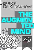 Image de The Augmented Mind (the stupid ones are those who do not use Google) (English Edition)