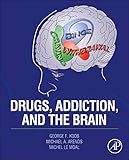 Drugs, Addiction, and the Brain