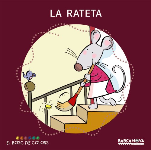La rateta (llibres infantils i juvenils - el bosc de colors)