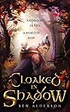 Cloaked in Shadow (Dragori, Band 1) by