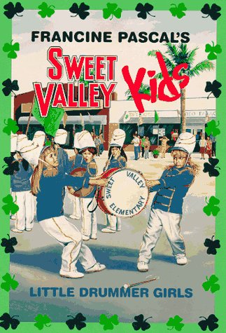Preisvergleich Produktbild Little Drummer Girls (Sweet Valley Kids)