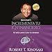 Incrementa tu IQ financiero [Increase Your Financial IQ]: Sé más listo con tu dinero [Be Smarter with Your Money] by 