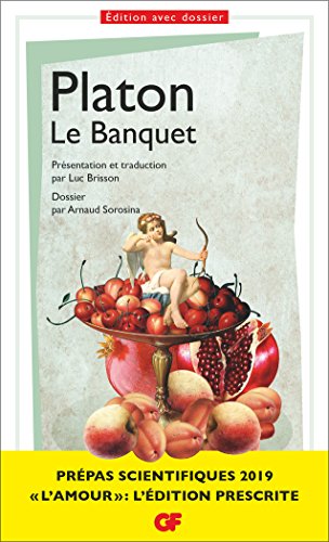 Télécharger Le Banquet - Prépas scientifiques 2018-2019 gratuit Télécharger Le Banquet - Prépas scientifiques 2018-2019 gratuit
