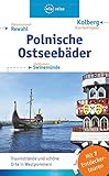  Polnische Ostseebäder: Swinemünde bis Kolberg