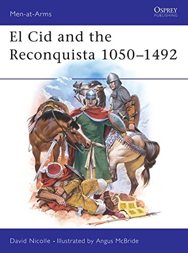 El Cid and the Reconquista 1050-1492 livre