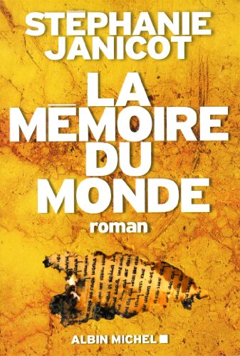 couverture de : La m&eacute;moire du monde