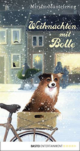 Download Weihnachten mit Bolle: Roman
