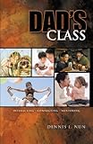 Image de Dad's Class: Interacting • Connecting • Mentoring