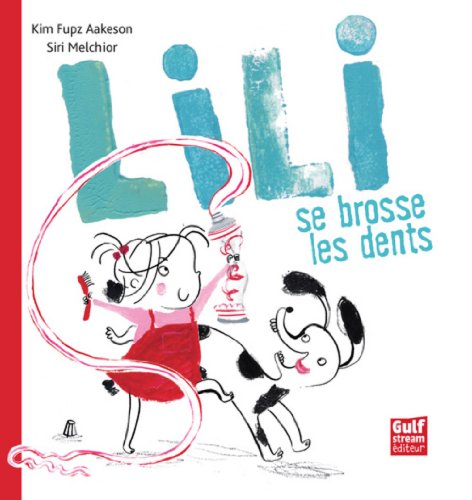 couverture de : Lili se brosse les dents