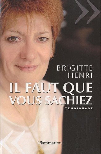Il faut que vous sachiez Il faut que vous sachiez