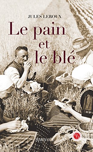 Download Le Pain et le blé Download Le Pain et le blé