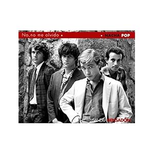 No, no me olvido: Nacha Pop