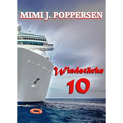 Windstärke 10: Ein humorvoller Frauenroman Windstärke 10: Ein humorvoller Frauenroman