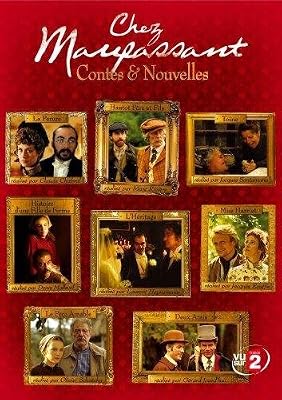 Chez Maupassant, Contes et nouvelles, Saison 1