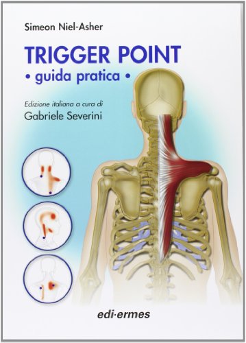 Trigger point. Guida pratica Trigger point. Guida pratica